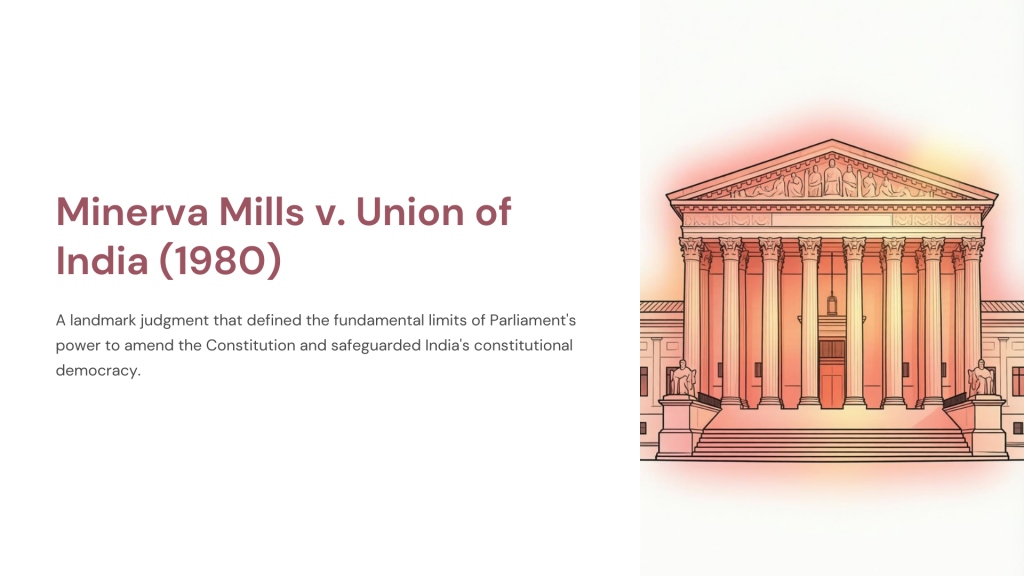 Minerva Mills v. Union of India (1980)